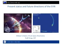 Present Status and Future Directions of the EVN
