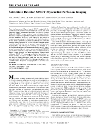 Solid-State Detector SPECT Myocardial Perfusion Imaging