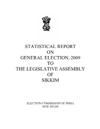 Statistical Report on General Election, 2009 to the Legislative Assembly of Sikkim