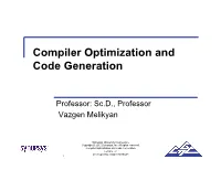 Compiler Optimization and Code Generation