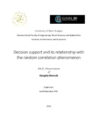 Decision Support and Its Relationship with the Random Correlation Phenomenon