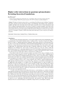 Higher-Order Interactions in Quantum Optomechanics: Revisiting Theoretical Foundations