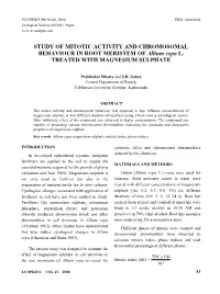 STUDY of MITOTIC ACTIVITY and CHROMOSOMAL BEHAVIOUR in ROOT MERISTEM of Allium Cepa L