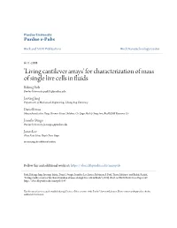 For Characterization of Mass of Single Live Cells in Fluids Kidong Park Purdue University, Park35@Purdue.Edu