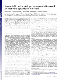 Strong-Field Control and Spectroscopy of Attosecond Electron-Hole Dynamics in Molecules