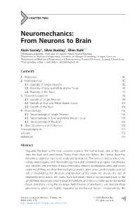 Neuromechanics: from Neurons to Brain