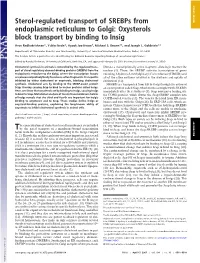 Oxysterols Block Transport by Binding to Insig