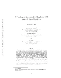 A Pseudospectral Approach to High Index DAE Optimal Control Problems