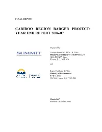 Cariboo Region Badger Project: Year End Report 2006-07