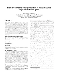 From Axiomatic to Strategic Models of Bargaining with Logical Beliefs and Goals