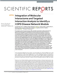 Integration of Molecular Interactome and Targeted Interaction Analysis To