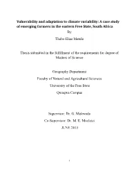 Vulnerability and Adaptation to Climate Variability: a Case Study of Emerging Farmers in the Eastern Free State, South Africa by Thabo Elias Matela