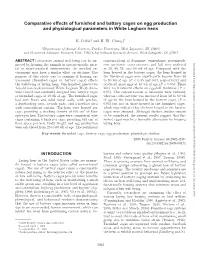 Comparative Effects of Furnished and Battery Cages on Egg Production and Physiological Parameters in White Leghorn Hens