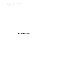 Fluid Mechanics Policy Planning and Learning