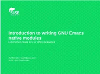 Introduction to Writing GNU Emacs Native Modules Extending Emacs in C Or Other Languages