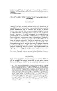 What We Don't See When We See Copyright As Property