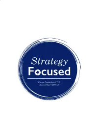 Annual Report 2015/16 Carson Cumberbatch PLC Strategy Strategy Focused