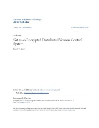 Git As an Encrypted Distributed Version Control System Russell G