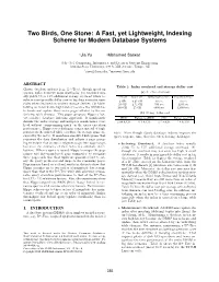 A Fast, Yet Lightweight, Indexing Scheme for Modern Database Systems