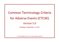 Common Terminology Criteria for Adverse Events (CTCAE) Version 5.0 Published: November 27, 2017
