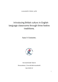 Introducing British Culture in English Language Classrooms Through Three Festive Tradtitions