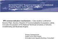 IP Commercialization in Latvia ( Riga): Reactor of Commercialization Ecosystem