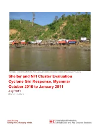 Shelter and NFI Cluster Evaluation Cyclone Giri Response, Myanmar October 2010 to January 2011 July 2011 Kerren Hedlund