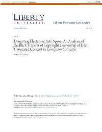 Dissecting Electronic Arts' Spore: an Analysis of the Illicit Transfer of Copyright Ownership of User- Generated Content in Computer Software Andrew P