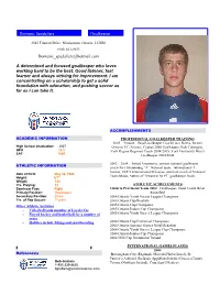 Goalkeeper Domenic Spedaliere@Hotmail.Com a Determined And