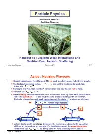 Leptonic Weak Interactions and Neutrino Deep Inelastic Scattering Prof