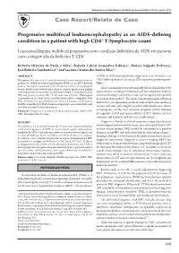 Progressive Multifocal Leukoencephalopathy As an AIDS-Defining Condition in a Patient with High CD4+ T-Lymphocyte Count