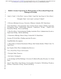 Shallow Genome Sequencing for Phylogenomics of Mycorrhizal Fungi from 2 Endangered Orchids 3 4 Sarah A