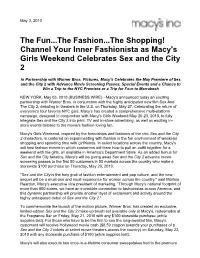 The Fun...The Fashion...The Shopping! Channel Your Inner Fashionista As Macy's Girls Weekend Celebrates Sex and the City 2