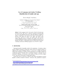Use of Language and Author Profiling: Identification of Gender and Age