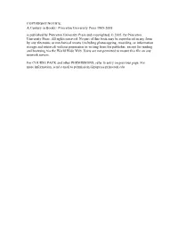 A Century in Books:��Princeton University Press 1905-2005 Is Published by Princeton University Press and Copyrighted, © 2005, by Princeton University Press