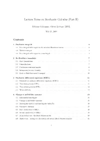 Lecture Notes on Stochastic Calculus (Part II)