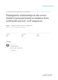 Phylogenetic Relationships in the Cactus Family (Cactaceae) Based on Evidence from Trnk/Matk and Trnl-Trnf Sequences