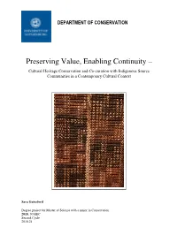 Preserving Value, Enabling Continuity – Cultural Heritage Conservation and Co-Curation with Indigenous Source Communities in a Contemporary Cultural Context