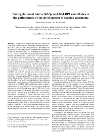 Dysregulation of Micro-143-3P and BALBP1 Contributes to the Pathogenesis of the Development of Ovarian Carcinoma
