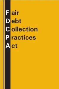 FAIR DEBT COLLECTION PRACTICES ACT As Amended by Pub