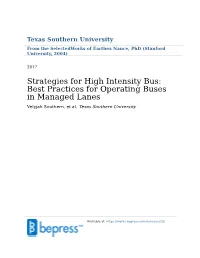 Strategies for High Intensity Bus: Best Practices for Operating Buses in Managed Lanes Velyjah Southern, Et Al, Texas Southern University