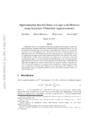 Approximating Spectral Sums of Large-Scale Matrices Using Stochastic Chebyshev Approximations∗