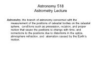 Astronomy 518 Astrometry Lecture