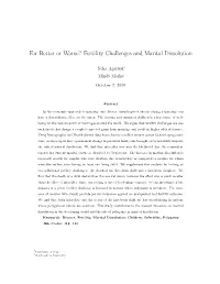 For Better Or Worse? Fertility Challenges and Marital Dissolution