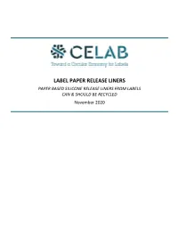 Paper Based Silicone Release Liners from Labels Can & Should Be