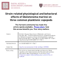 Strain-Related Physiological and Behavioral Effects of Skeletonema Marinoi on Three Common Planktonic Copepods