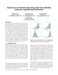 Improving Exam Score Models Using the Logit-Normal Distribution