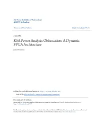 RSA Power Analysis Obfuscation: a Dynamic FPGA Architecture John W