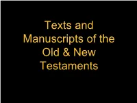 Texts and Manuscripts of the Old & New Testaments