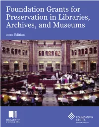 Foundation Grants for Preservation in Libraries, Archives, An